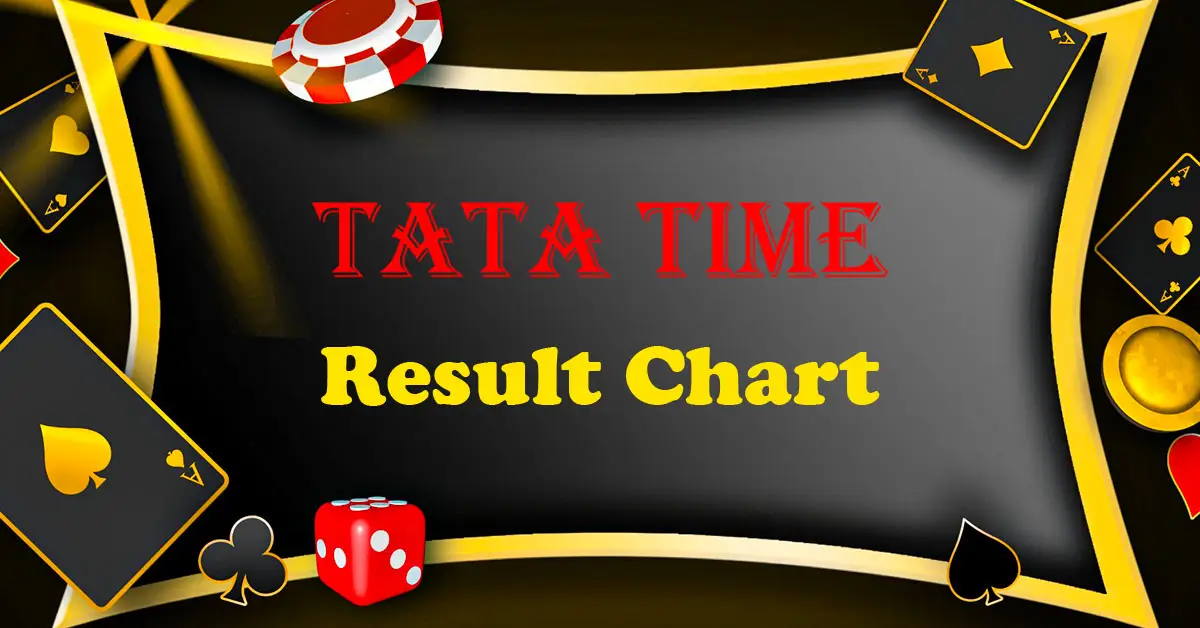 TATA TIME satta matka result chart