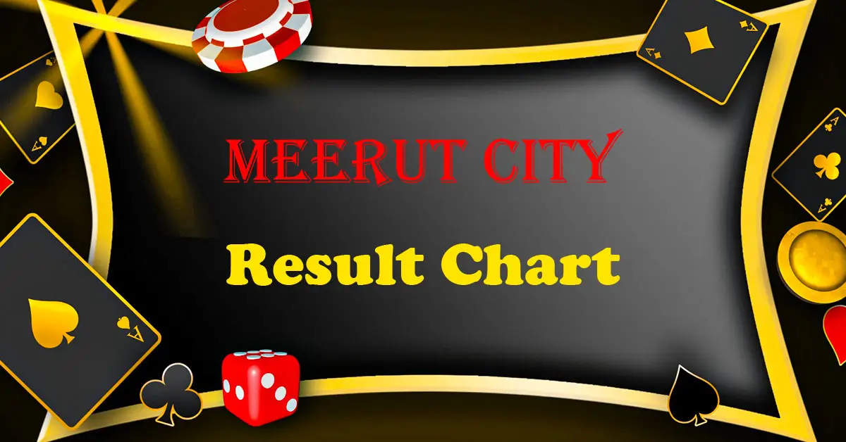 meerut city satta king result chart